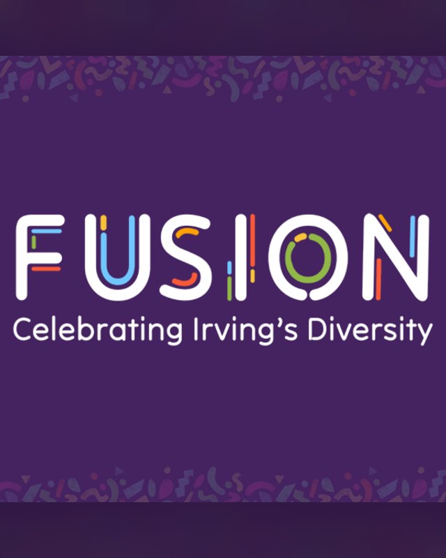 Fusion - Celebrating Irving's Diversity graphic on a purple background