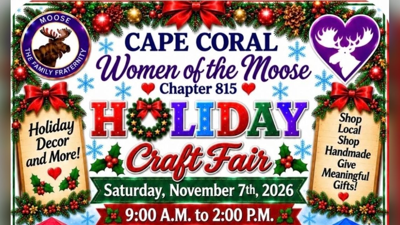 Flyer for the Cape Coral Women of the Moose 815 Holiday Craft Fair, Saturday, November 7, 2026, 9 A.M. to 2 P.M.