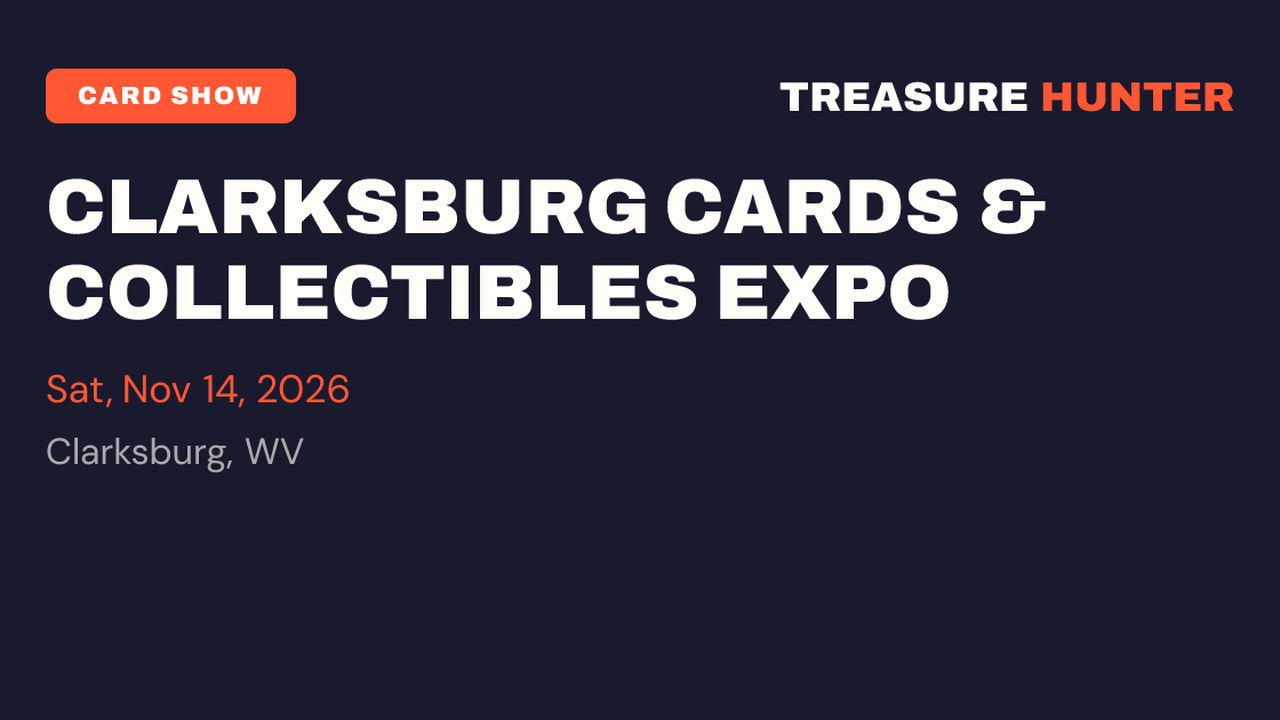 Image for Clarksburg Cards & Collectibles Expo