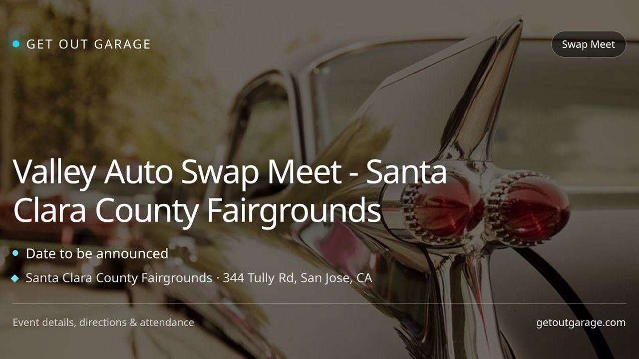 Image for Valley Auto Swap Meet — Santa Clara County Fairgrounds