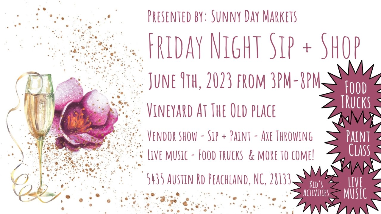 Image for Friday Night Sip + Shop at Vineyard at the Old Place