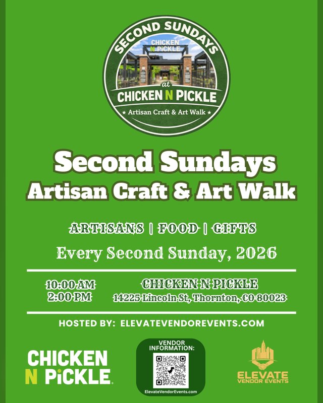 Flyer for Second Sundays Artisan Craft & Art Walk at Chicken N Pickle, Thornton, every second Sunday in 2026.