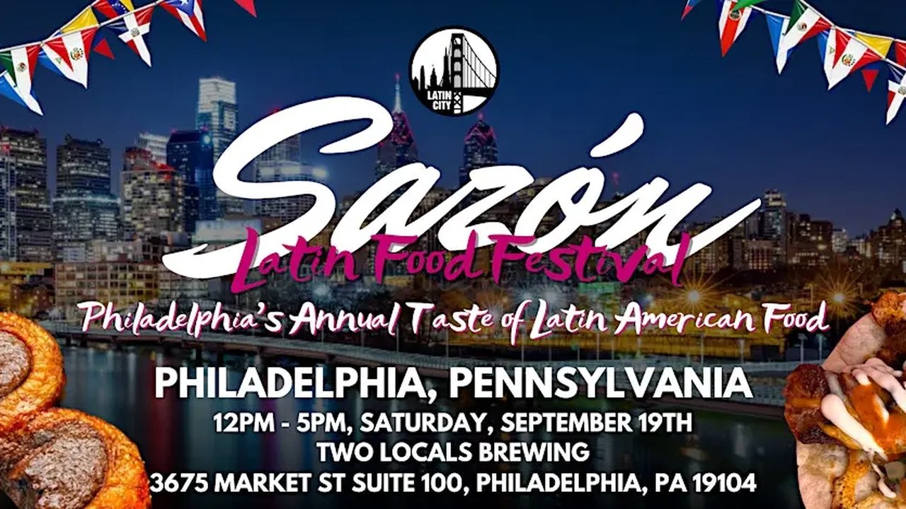 Image for Sazón Latin Food Festival 2026: Philadelphia's Taste of Latin American Food