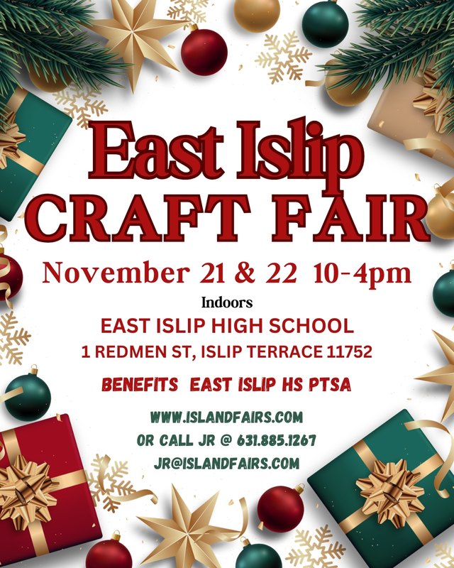 Flyer for East Islip Craft Fair, November 21 and 22, 10-4pm, at East Islip High School.