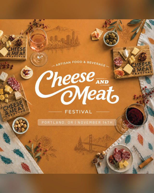 Flyer for Portland Cheese and Meat Festival showing a cheese and charcuterie board, marked Portland, OR, November 14th.