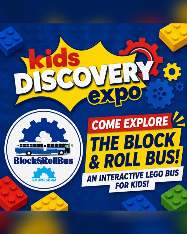 Kids Discovery Expo promo for The Block & Roll Bus, an interactive LEGO bus for kids.