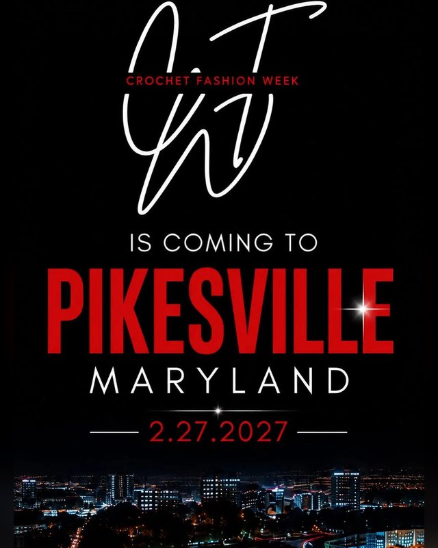Flyer for Crochet Fashion Week Maryland in Pikesville, dated 2.27.2027.