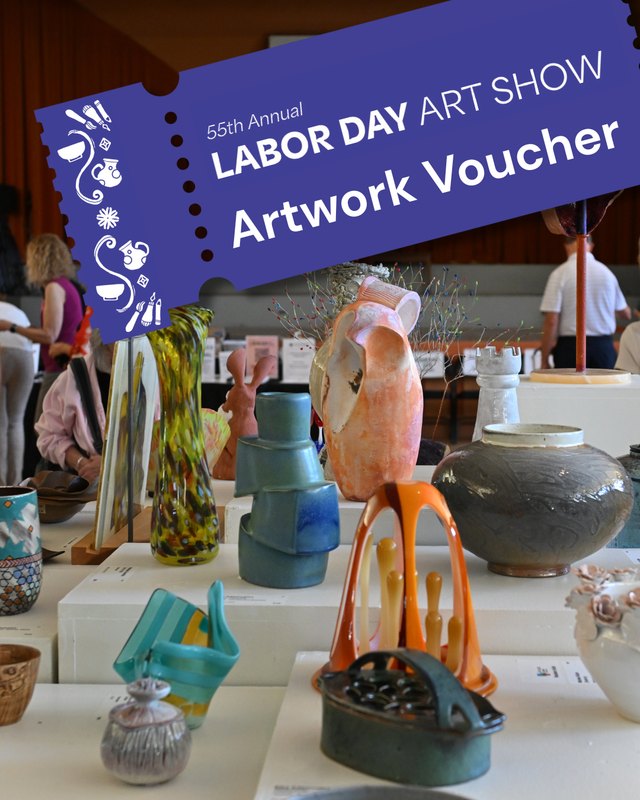 Pottery and ceramic vessels displayed on a table with a Labor Day Art Show artwork voucher graphic overlaid