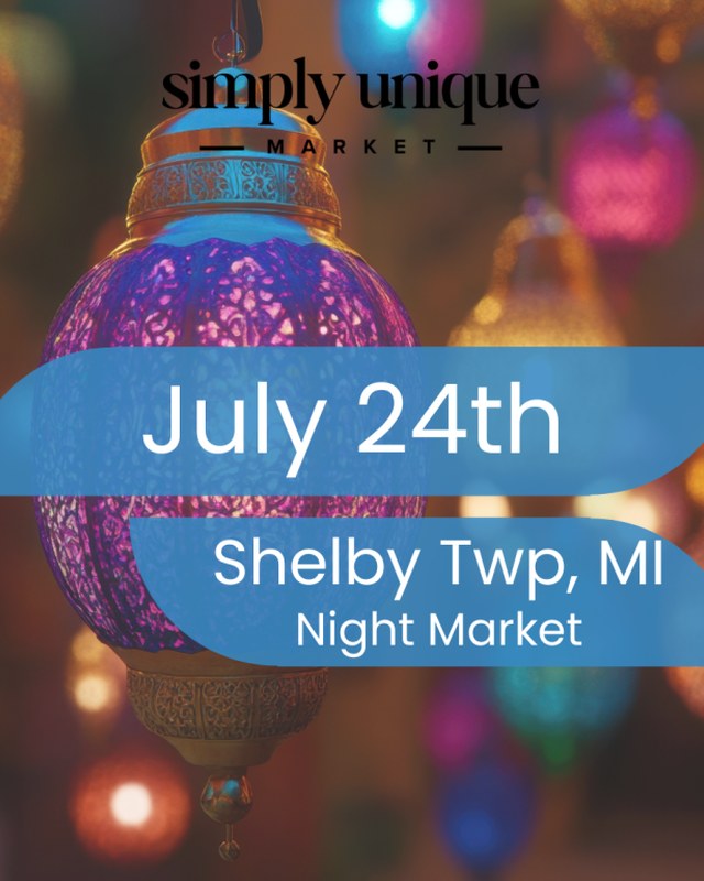 Image for Simply Unique Market - Shelby Twp Night Market (July 24, 2026)