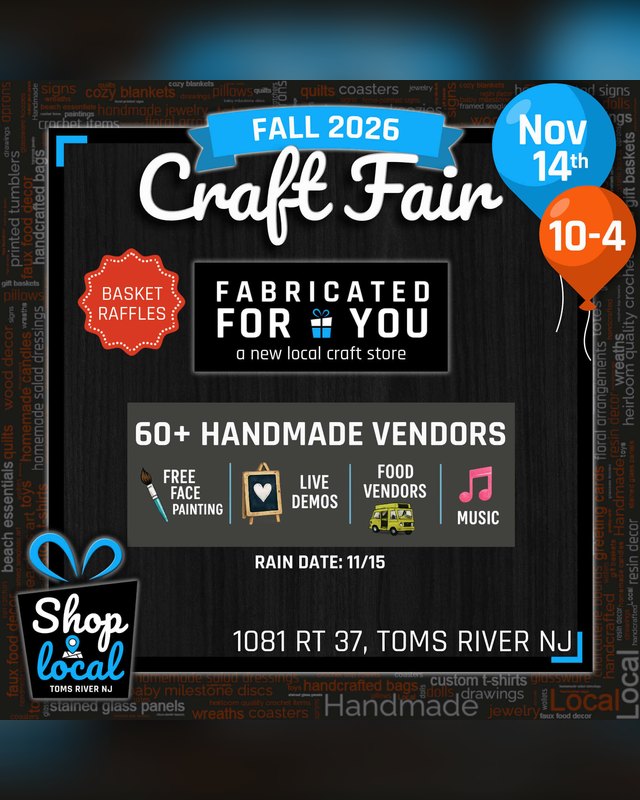 Flyer for the Fall 2026 Toms River Craft Fair on Nov 14, 10-4, at Fabricated For You, 60+ handmade vendors.