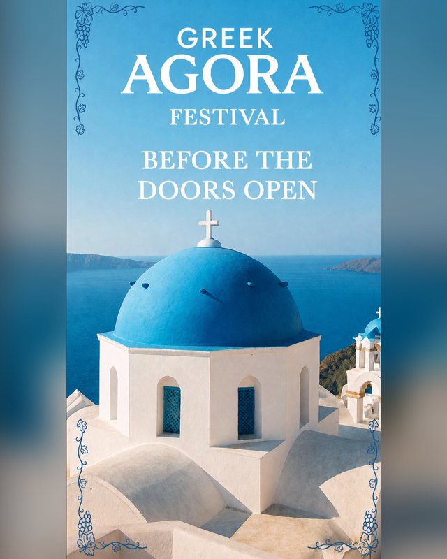 Greek Agora Festival poster reading 'Before the Doors Open' over a blue-domed white church in Greece.