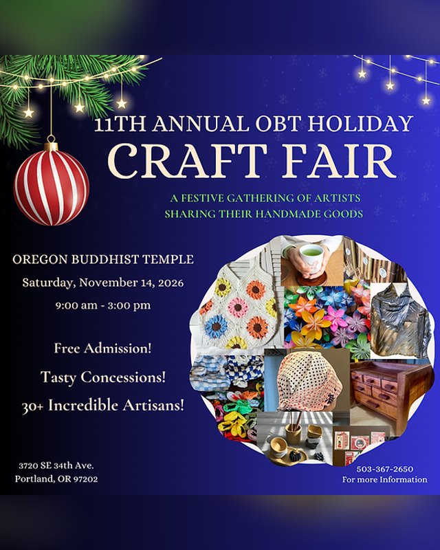 Flyer for the 11th Annual OBT Holiday Craft Fair, Saturday November 14, 2026 at Oregon Buddhist Temple.