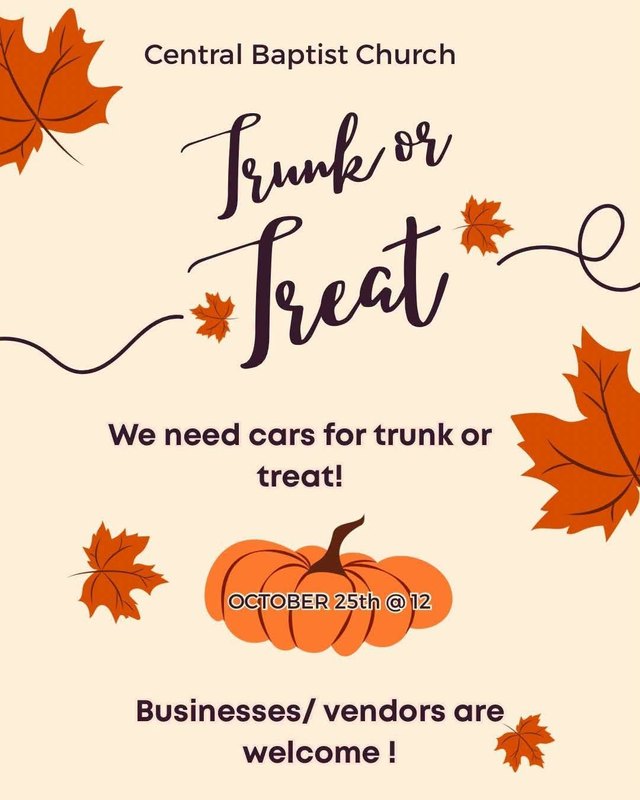 Flyer for Central Baptist Church's Trunk or Treat, with a pumpkin marked October 25th and a call for vendors and businesses.