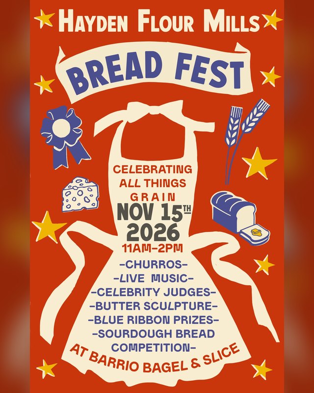 Flyer for Hayden Flour Mills Bread Fest, November 15, 2026 at Barrio Bagel & Slice