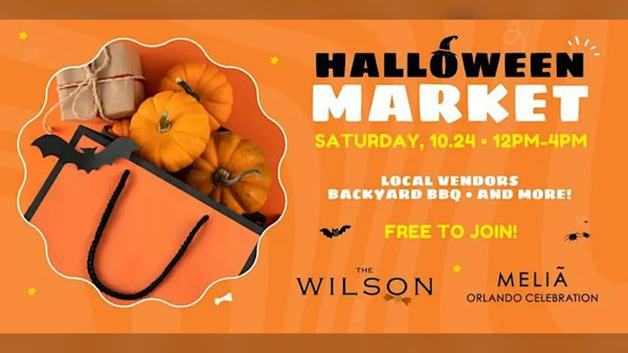 Halloween Market banner for the Wilson at Meliá Orlando Celebration, Saturday 10/24, 12PM-4PM, local vendors, free to join.