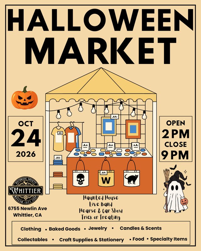 Flyer for the Halloween Market at the Whittier Museum, Oct 24 2026, open 2PM to 9PM.