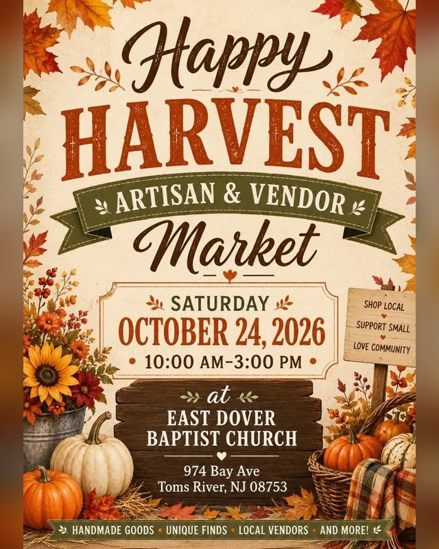 Flyer for Happy Harvest Artisan & Vendor Market, Saturday October 24, 2026, 10 AM to 3 PM at East Dover Baptist Church.