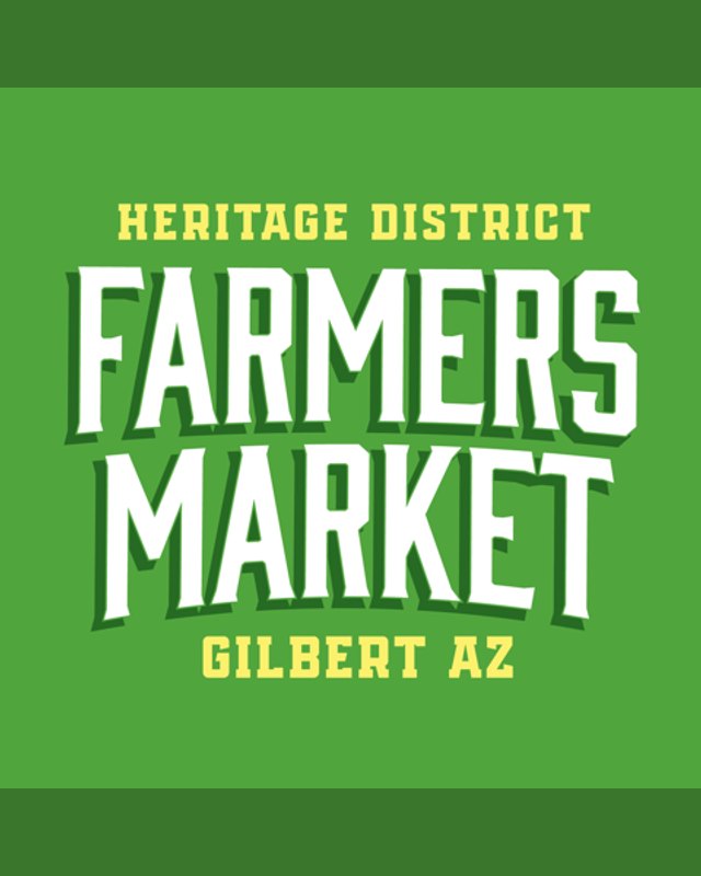 Flyer for Heritage District Farmers Market, Gilbert AZ