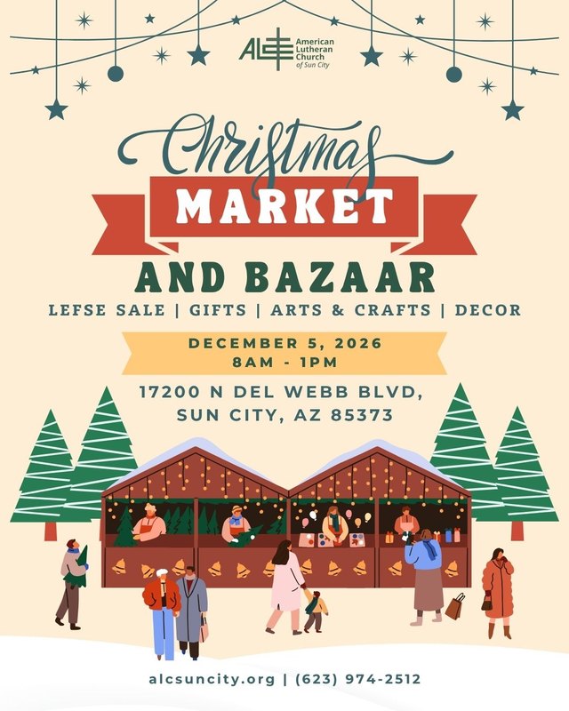 Flyer for ALC Christmas Market and Bazaar on December 5, 2026, 8 AM to 1 PM, at 17200 N Del Webb Blvd, Sun City.