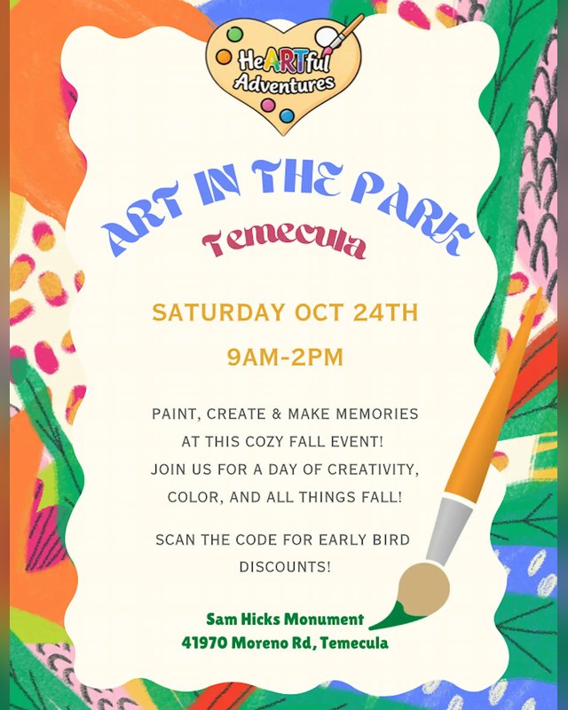 Flyer for Art in the Park, Saturday Oct 24th 9AM-2PM at Sam Hicks Monument Park, Temecula.