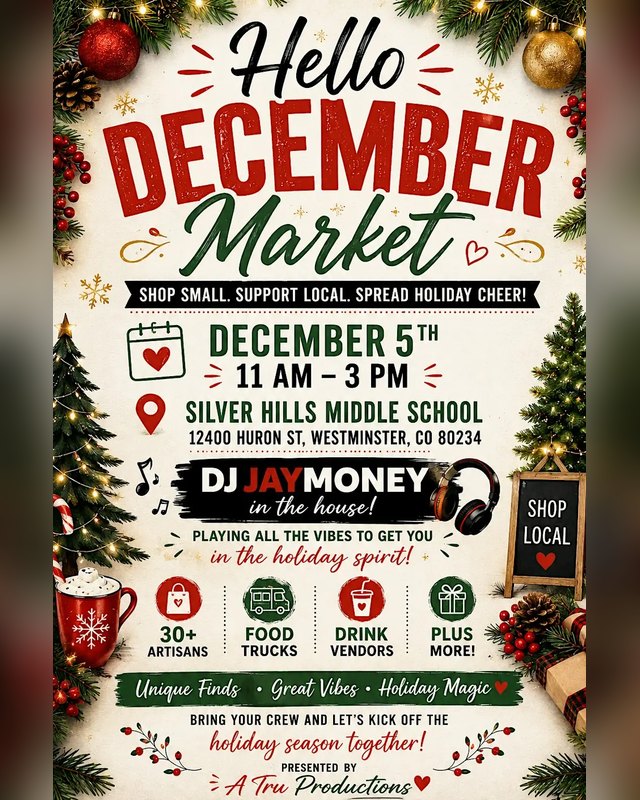 Flyer for Hello December Market, December 5, 11 AM to 3 PM, at Silver Hills Middle School.