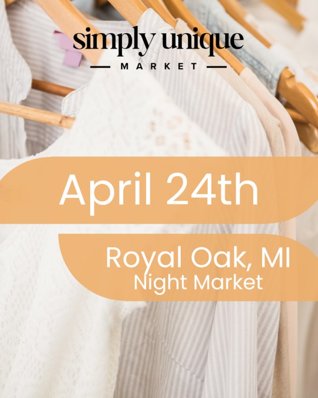 Image for Simply Unique Market - Royal Oak Night Market (April 24, 2026)