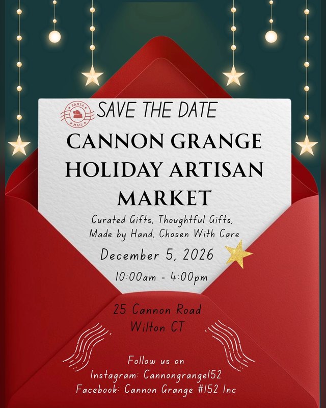 Flyer for the Cannon Grange Holiday Artisan Market, December 5, 2026, 10am to 4pm at 25 Cannon Road, Wilton CT.