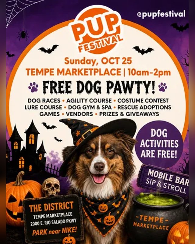 Flyer for Pup Festival free dog pawty at Tempe Marketplace on Sunday, Oct 25, 10am to 2pm.