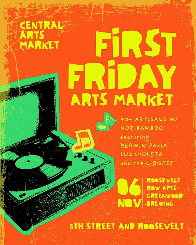 Flyer for First Friday Arts Market featuring 90+ artisans, Nov 6 at 5th Street and Roosevelt.
