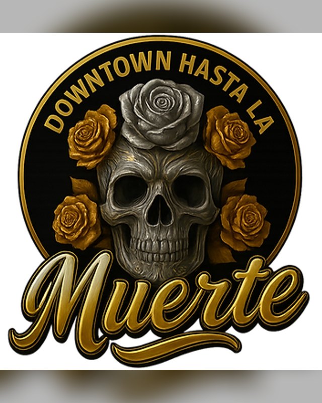 Downtown Hasta La Muerte logo with a skull and golden roses on black.