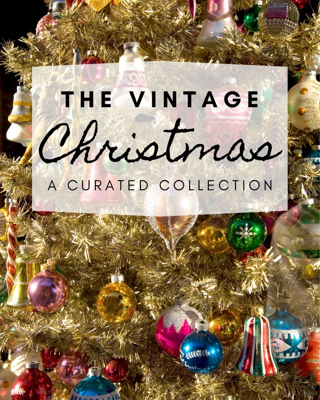 Image for The Vintage Christmas: A Curated Collection - Vintage Holiday Displays - Christmas Vignettes - Local KC Vendors Popup