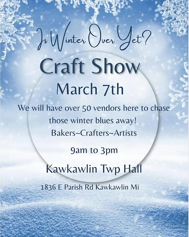 Image for Is Winter Over Yet? Craft Show