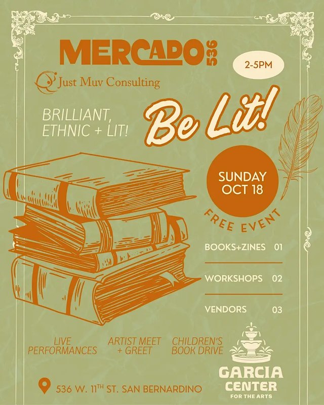 Flyer for BE LIT! on Sunday, Oct 18, 2-5 PM, free event at the Garcia Center with books, workshops and vendors.