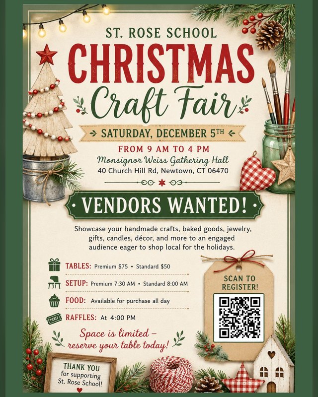 Flyer for St. Rose School Christmas Craft Fair, Saturday December 5th, 9 AM to 4 PM, with vendor registration details.