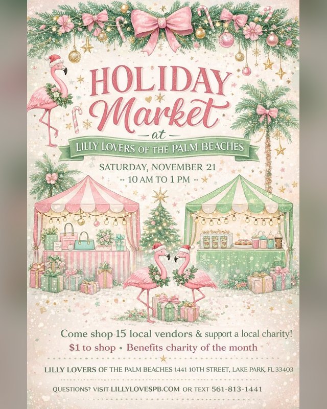 Flyer for Holiday Market at Lilly Lovers of the Palm Beaches, Saturday November 21, 10 AM to 1 PM, with illustrated market stalls and flamingos.