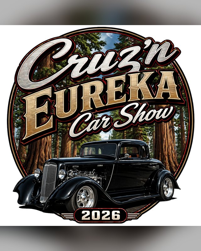 Poster for the Cruz'n Eureka Car Show, 2026, with a black 1930s coupe in front of redwoods