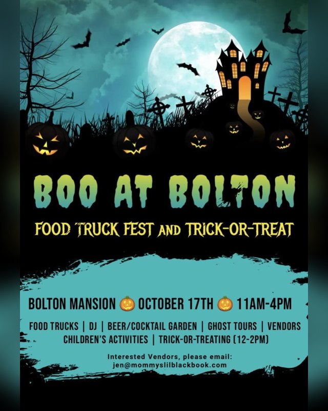 Flyer for Boo at Bolton food truck fest and trick-or-treat at Bolton Mansion, October 17, 11AM-4PM.