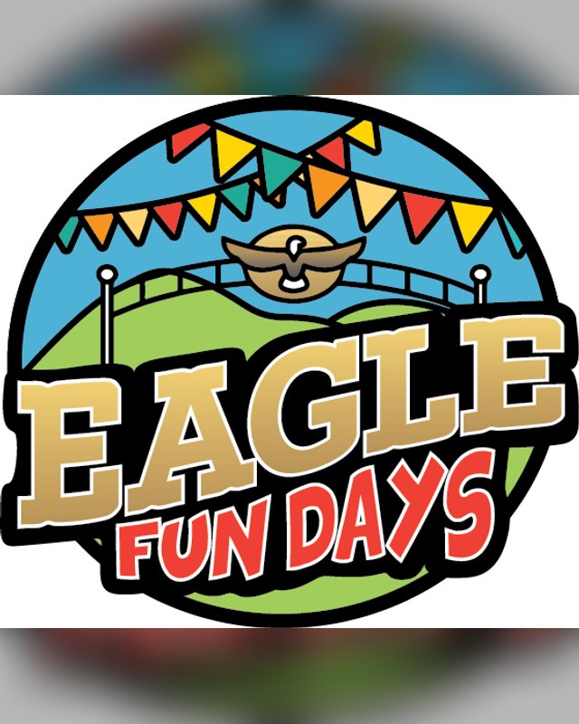 Eagle Fun Days logo with a bridge-and-bunting emblem above the words EAGLE FUN DAYS.
