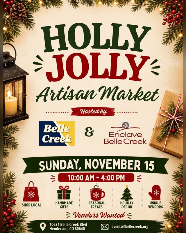 Flyer for Holly Jolly Artisan Market, Sunday November 15, 10:00 AM to 4:00 PM, hosted by Belle Creek and Enclave Belle Creek.