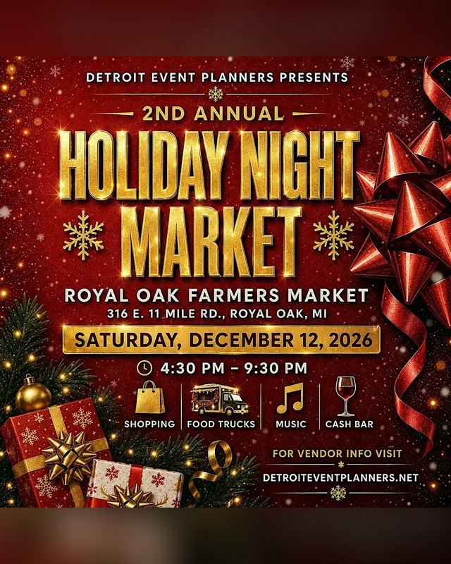 Flyer for 2nd Annual Holiday Night Market, Saturday, December 12, 2026, at Royal Oak Farmers Market.