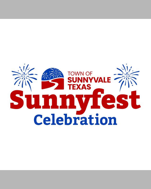 Town of Sunnyvale Texas Sunnyfest Celebration logo with fireworks, red and blue lettering.