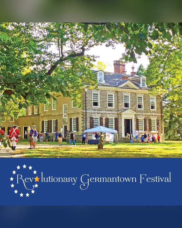Cliveden mansion with Revolutionary-era reenactors and a tent, above a blue Revolutionary Germantown Festival banner.