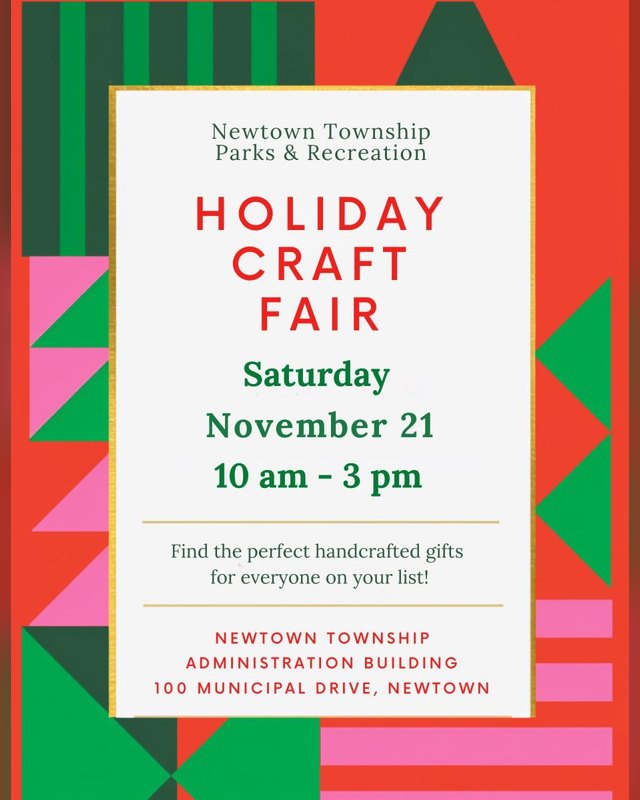 Flyer for Newtown Township Holiday Craft Fair, Saturday November 21, 10 am to 3 pm.