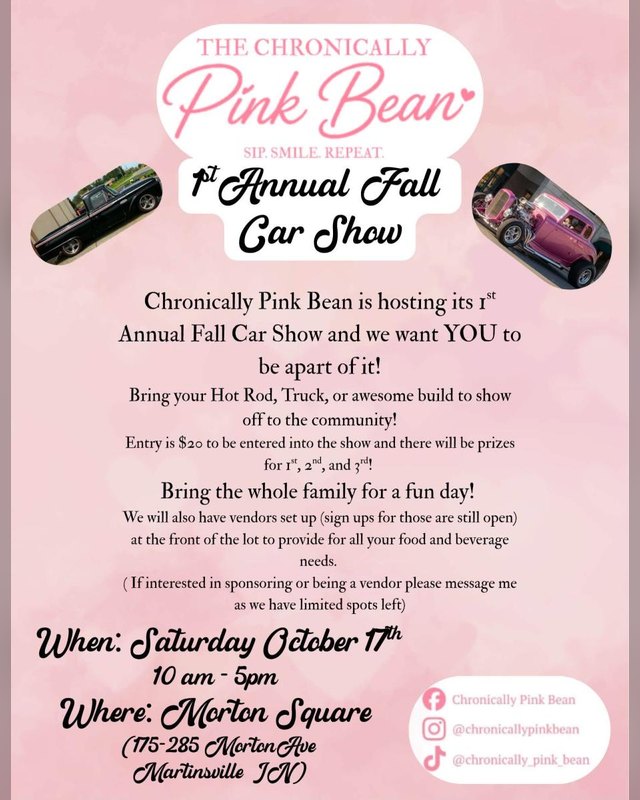 Flyer for the Chronically Pink Bean 1st Annual Fall Car Show at Morton Square, Saturday October 17th, 10 am to 5 pm.