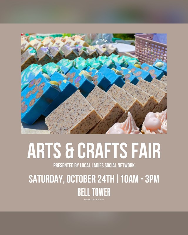 Flyer for Arts & Crafts Fair presented by Local Ladies Social Network, Saturday October 24th, 10AM-3PM, Bell Tower.
