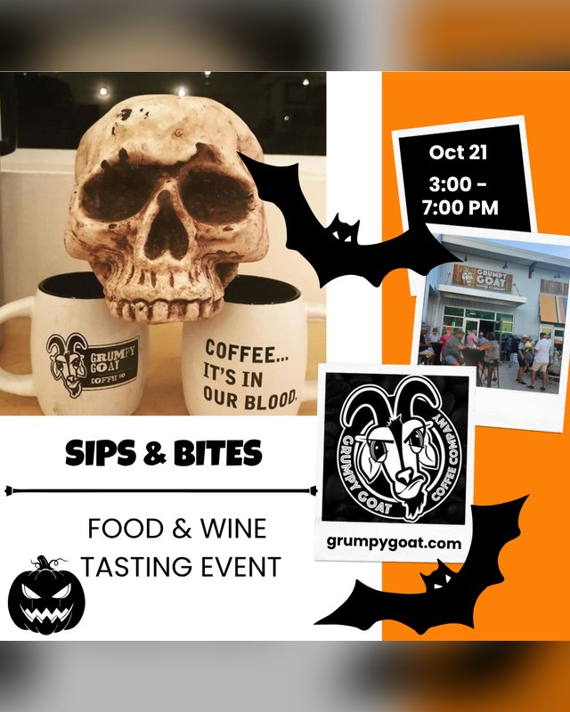 Flyer for Sips & Bites Free Tasting Event at Grumpy Goat Coffee, October 21, 3:00 to 7:00 PM.