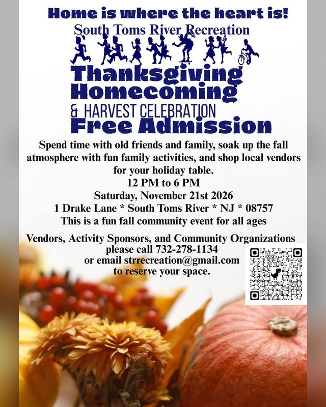 Flyer for the Thanksgiving Homecoming & Harvest Celebration at South Toms River Recreation, Saturday November 21, 2026.