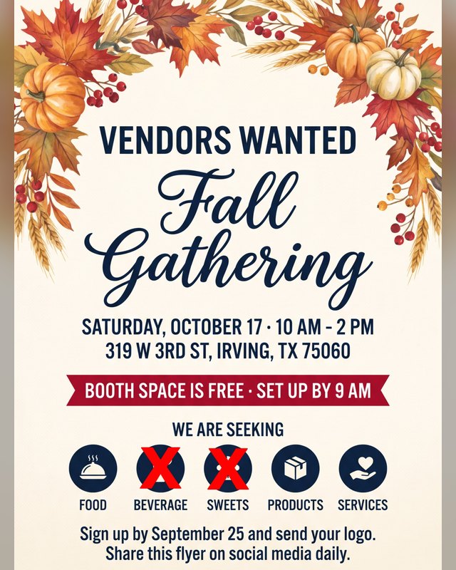 Flyer for the Fall Gathering recruiting vendors, Saturday October 17, 10 AM to 2 PM, at 319 W 3rd St, Irving, TX.