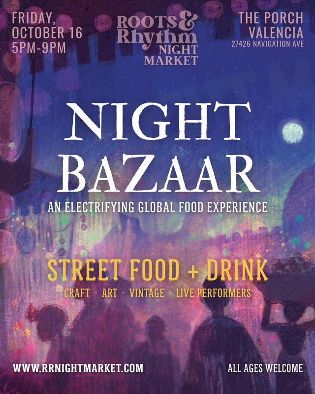 Flyer for Roots & Rhythm Night Market Night Bazaar, Friday October 16, 2026, 5PM-9PM at The Porch Valencia.