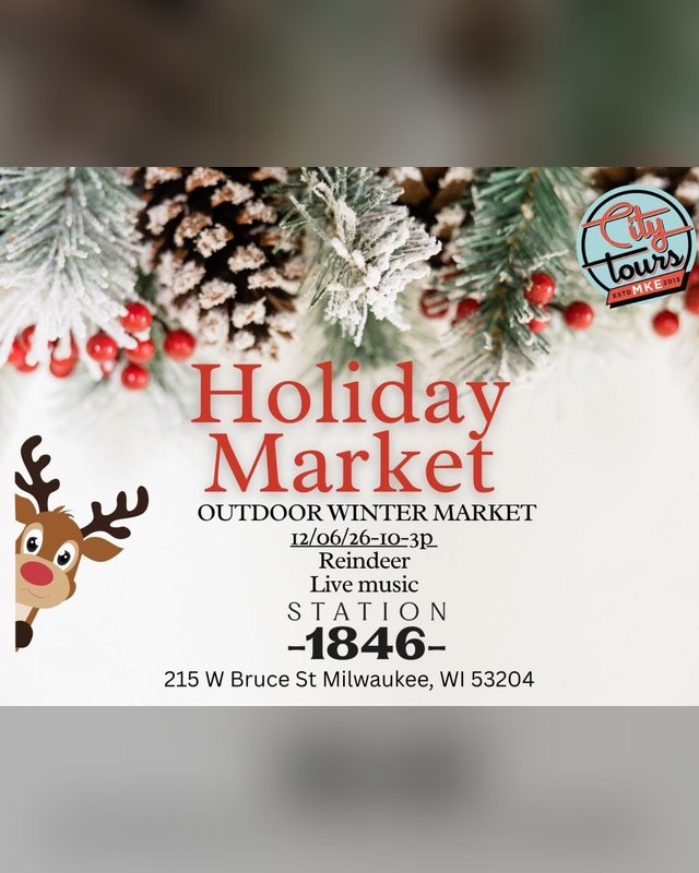 Flyer for the 2026 Outdoor Holiday Market at Station 1846 with a Dec 6 date, reindeer and live music.